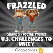 U.S. Challenges to Unity FRAZZLED Socials Game - No Prep Grade 5 Review Activity