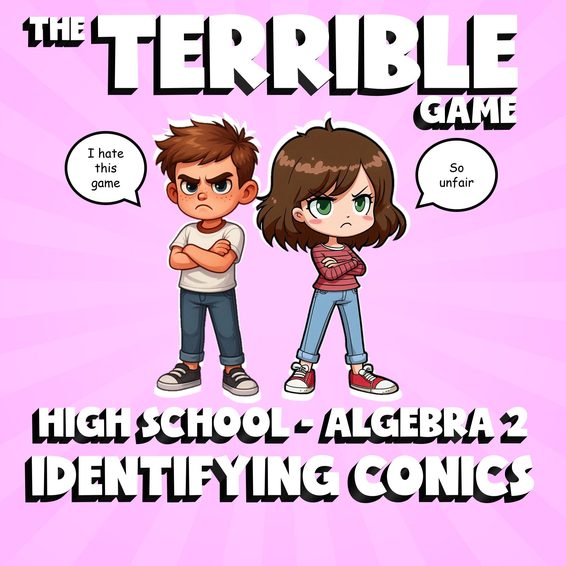 Identifying Conics THE TERRIBLE GAME - No Prep Algebra 2 Math Review Activity