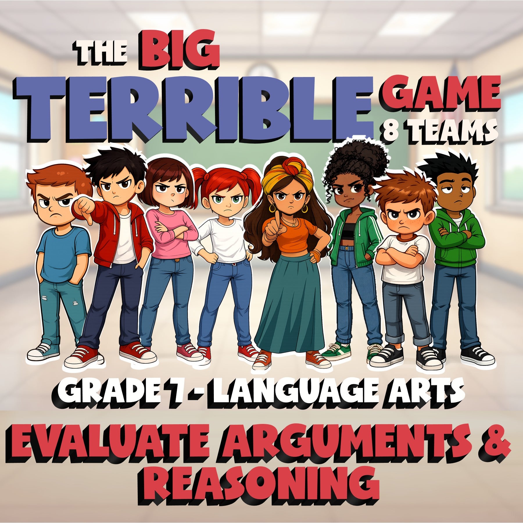 Evaluate Arguments & Reasoning BIG TERRIBLE GAME - No Prep Grade 7 ELA Review