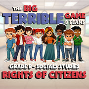 Rights of Citizens BIG TERRIBLE GAME - No Prep Grade 8 Socials Review Activity