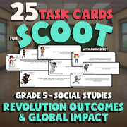 Revolution Outcomes & Global Impact SCOOT TASK CARDS Socials Game - Grade 5