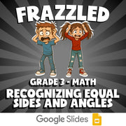 Recognizing Equal Sides and Angles FRAZZLED Math Game - No Prep Grade 3 Review