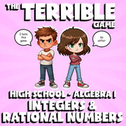 Integers & Rational Numbers THE TERRIBLE GAME - No Prep Algebra 1 Math Review