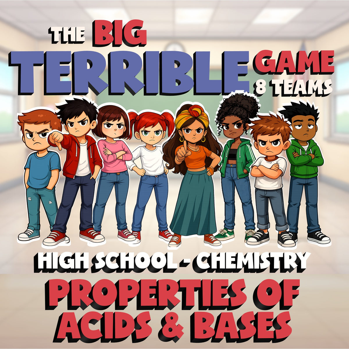 Properties of Acids & Bases BIG TERRIBLE GAME - No Prep Chemistry Science Review