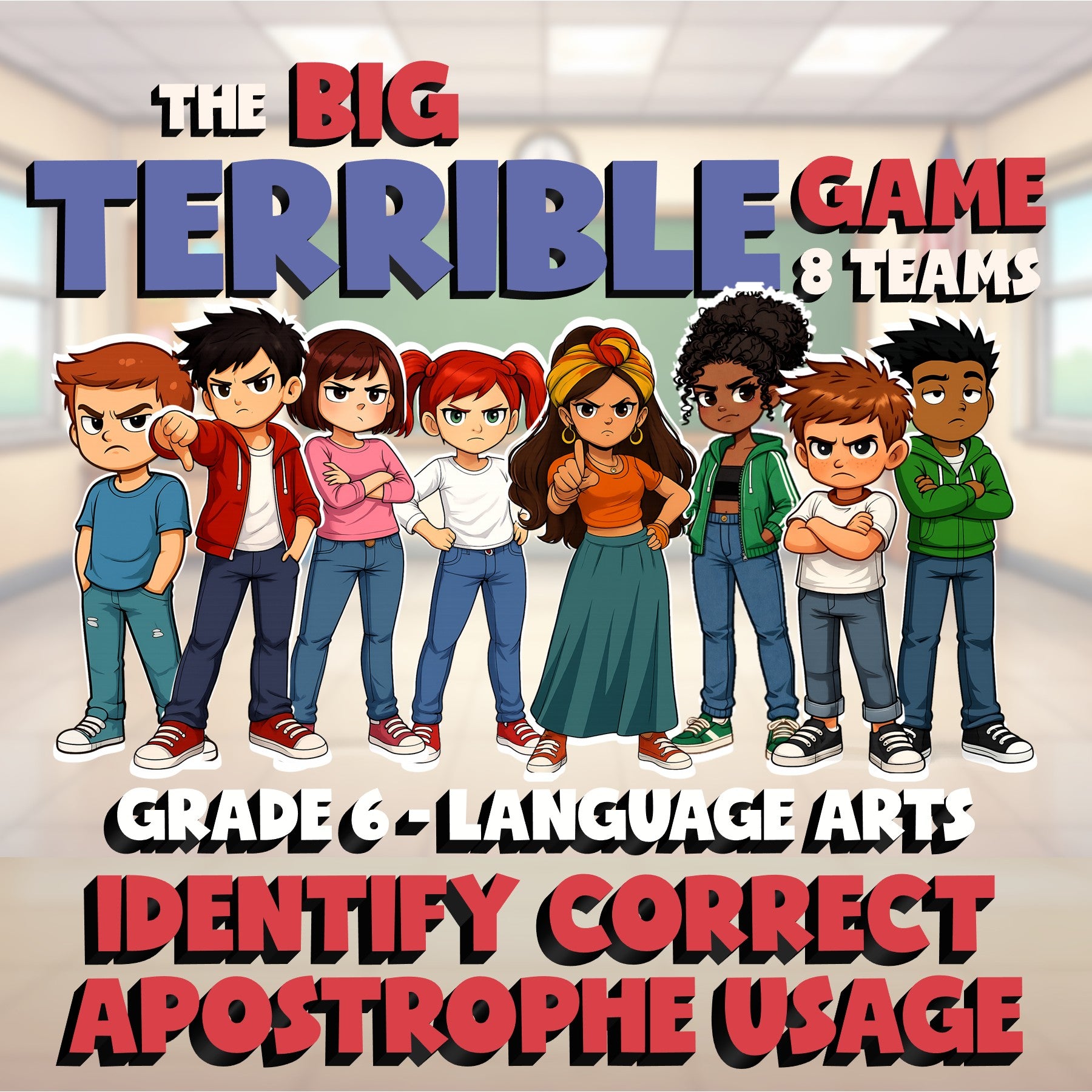 Identify Correct Apostrophe Usage BIG TERRIBLE GAME - No Prep Grade 6 ELA Review