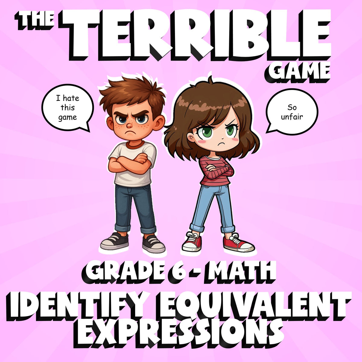Identify Equivalent Expressions THE TERRIBLE GAME - No Prep Grade 6 Math Review