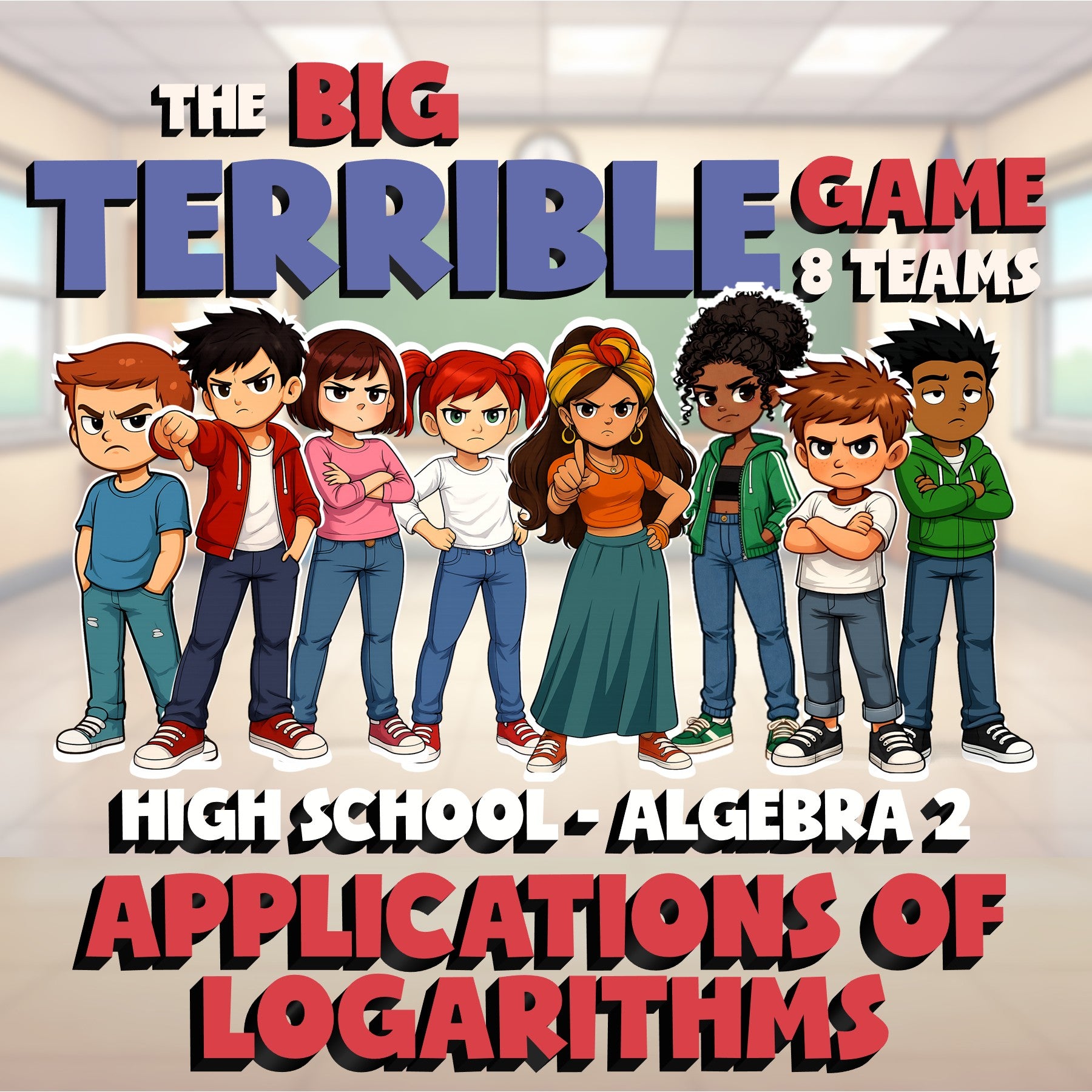 Applications of Logarithms BIG TERRIBLE GAME - No Prep Algebra 2 Math Review