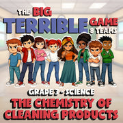 The Chemistry of Cleaning Products BIG TERRIBLE GAME - Grade 3 Science Review