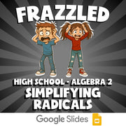 Simplifying Radicals FRAZZLED Math Game - No Prep Algebra 2 Review Activity