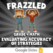 Evaluating Accuracy of Strategies FRAZZLED Math Game - No Prep Grade 4 Review