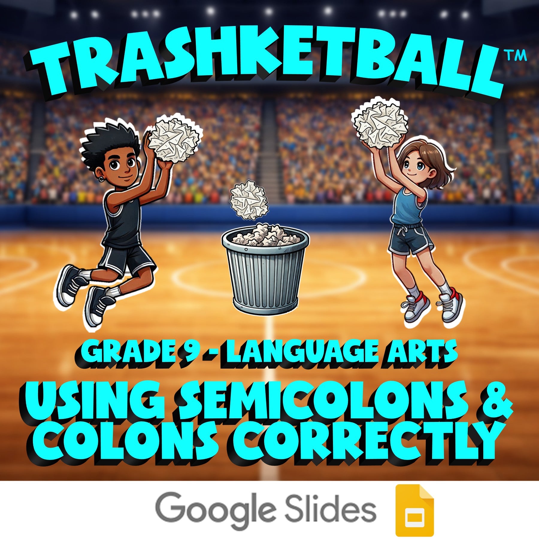 Using Semicolons & Colons Correctly TRASHKETBALL ELA Game - No Prep Grade 9