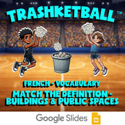 Match the Definition - Buildings & Public Spaces TRASHKETBALL Game - French