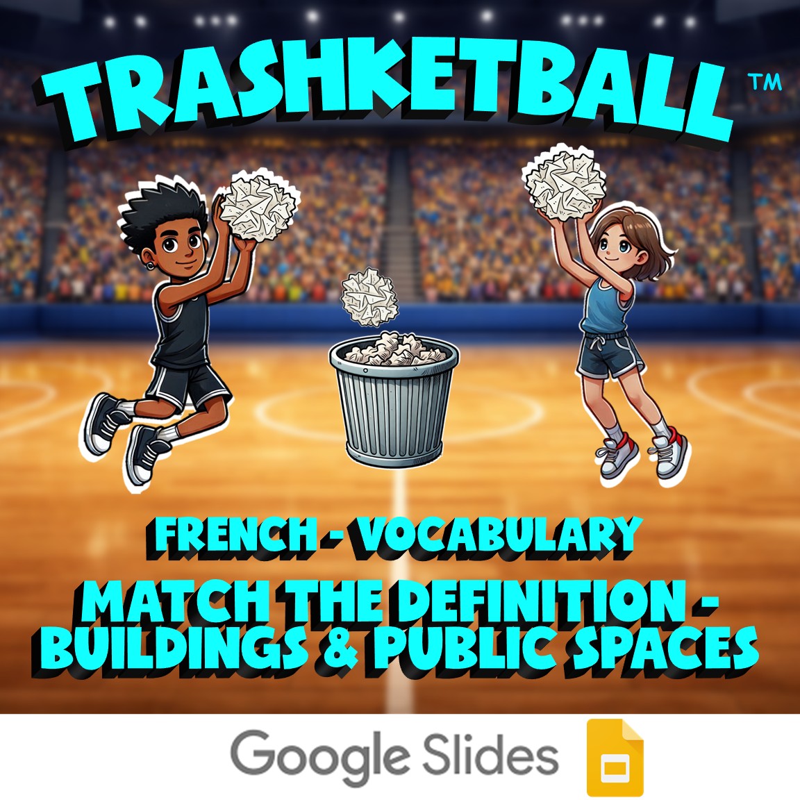 Match the Definition - Buildings & Public Spaces TRASHKETBALL Game - French