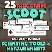 Scientific Tools & Measurements SCOOT TASK CARDS Science Game - No Prep Grade 6