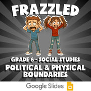 Political & Physical Boundaries FRAZZLED Socials Game - No Prep Grade 6 Review