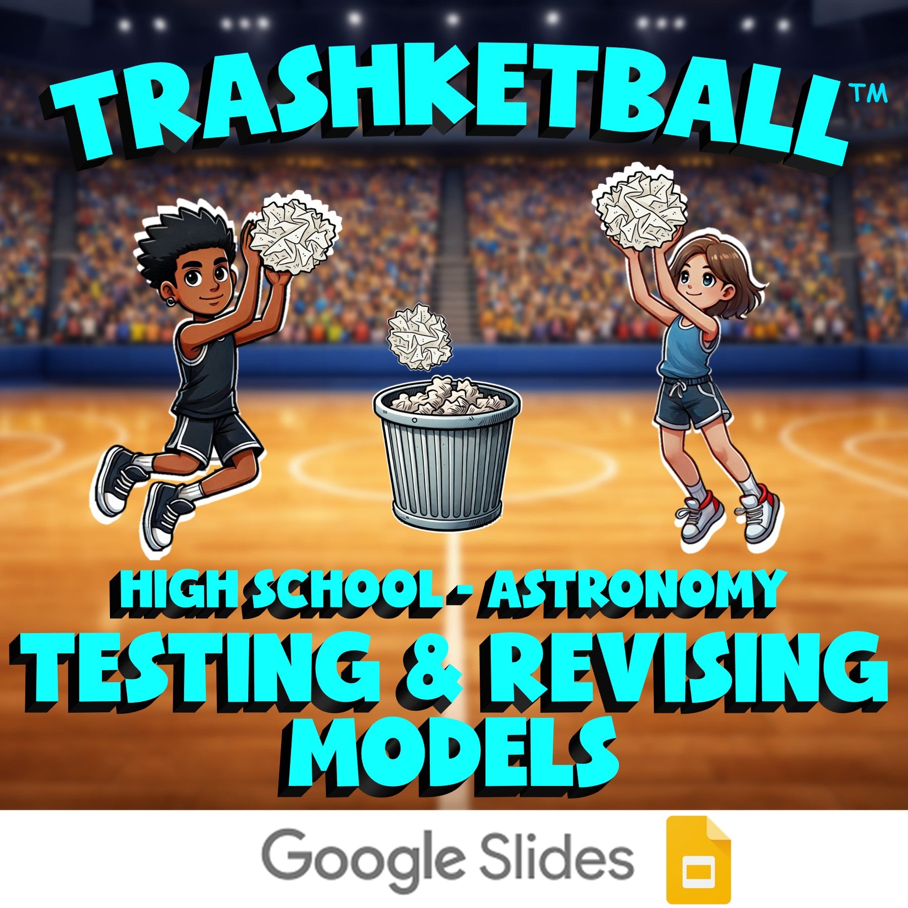 Testing & Revising Models TRASHKETBALL Science Game - No Prep Astronomy Review
