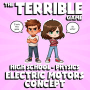 Electric Motors Concept THE TERRIBLE GAME - No Prep Physics Science Review