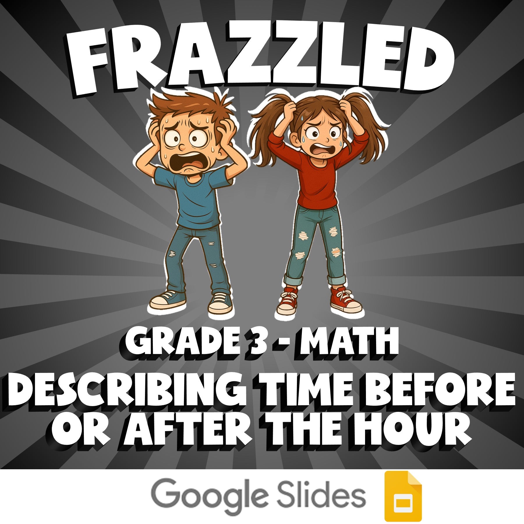 Describing Time Before Or After The Hour FRAZZLED Math Game - No Prep Grade 3