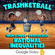 Rational Inequalities TRASHKETBALL Math Game - No Prep PreCalculus Review