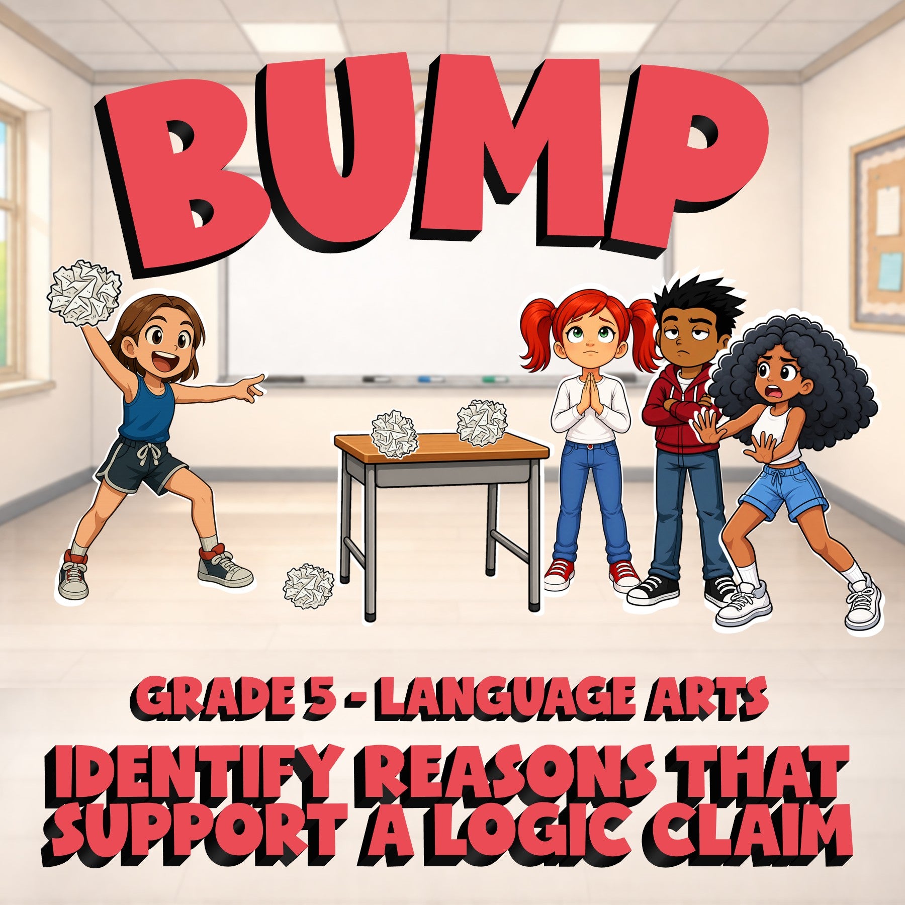 Identify Reasons That Support a Logic Claim BUMP ELA Game - No Prep Grade 5