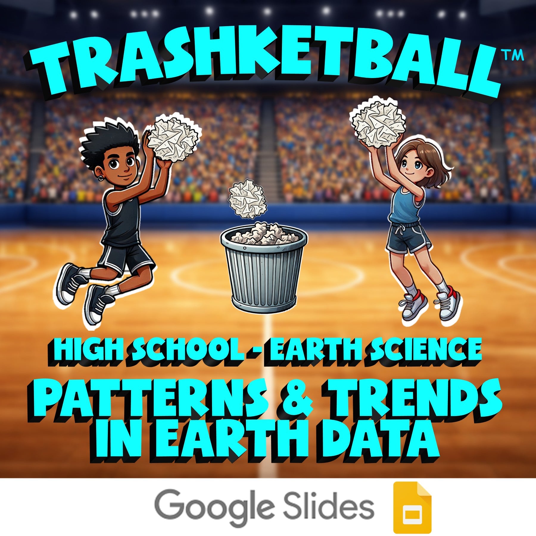 Patterns & Trends in Earth Data TRASHKETBALL Game - No Prep Earth Science Review