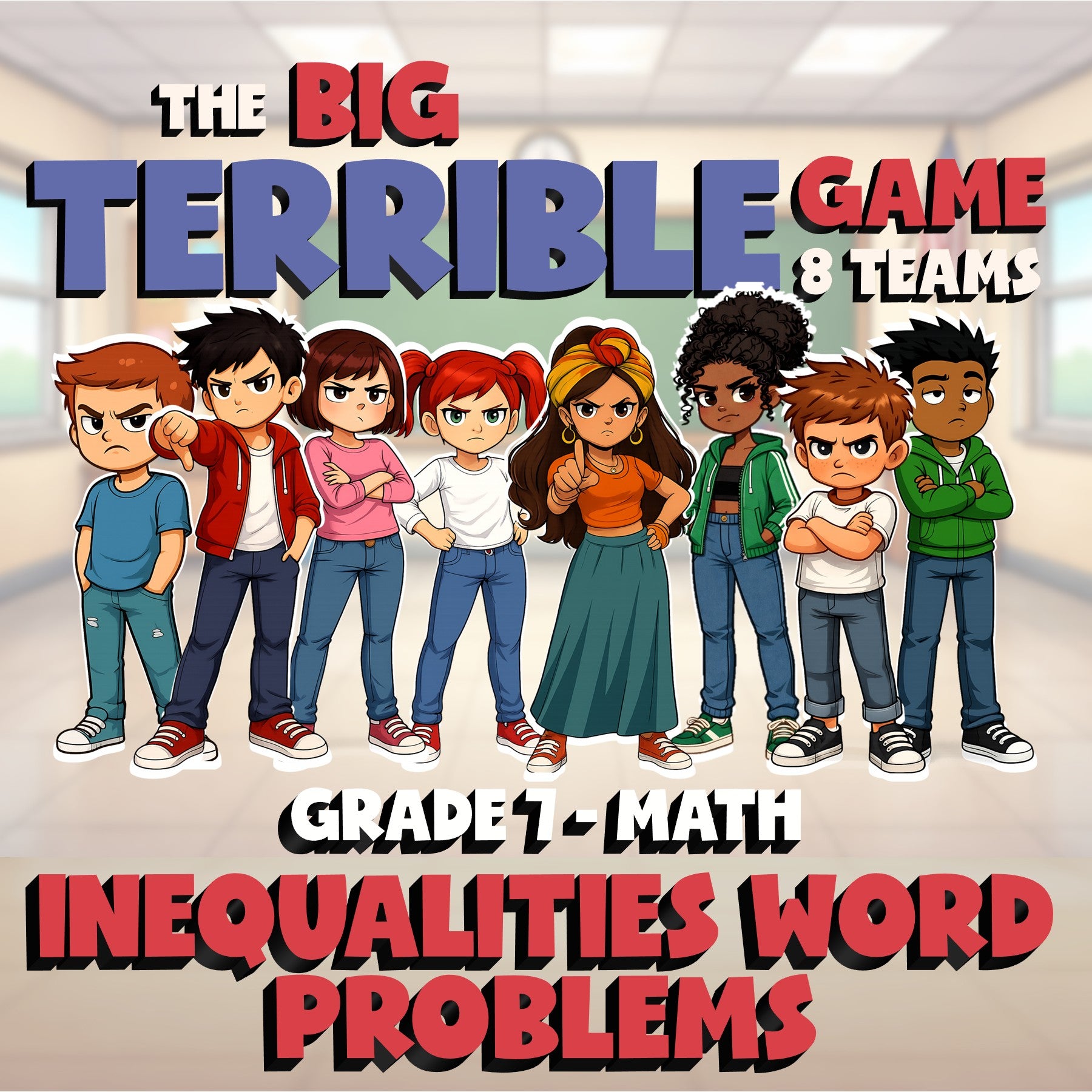 Inequalities Word Problems BIG TERRIBLE GAME - No Prep Grade 7 Math Review