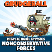 Nonconservative Forces GRUDGEBALL Science Game - No Prep Physics Review Activity