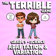 Adaptation & Variation THE TERRIBLE GAME - No Prep Grade 9 Science Review
