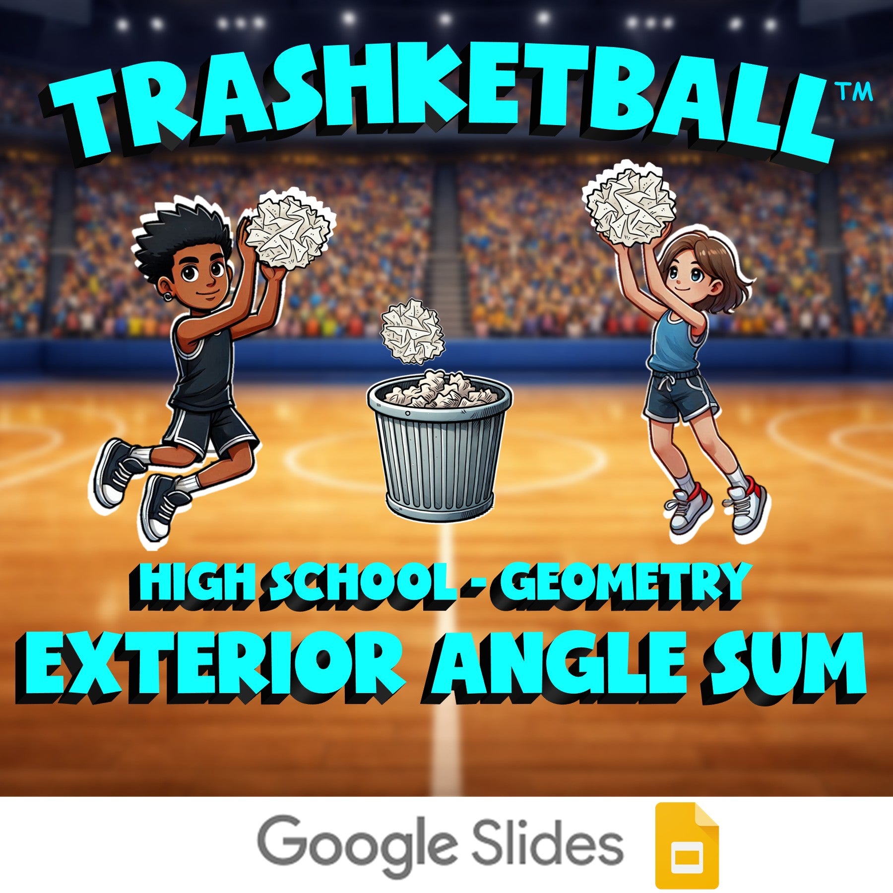 Exterior Angle Sum TRASHKETBALL Math Game - No Prep Geometry Review Activity