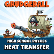 Heat Transfer GRUDGEBALL Science Game - No Prep Physics Review Activity