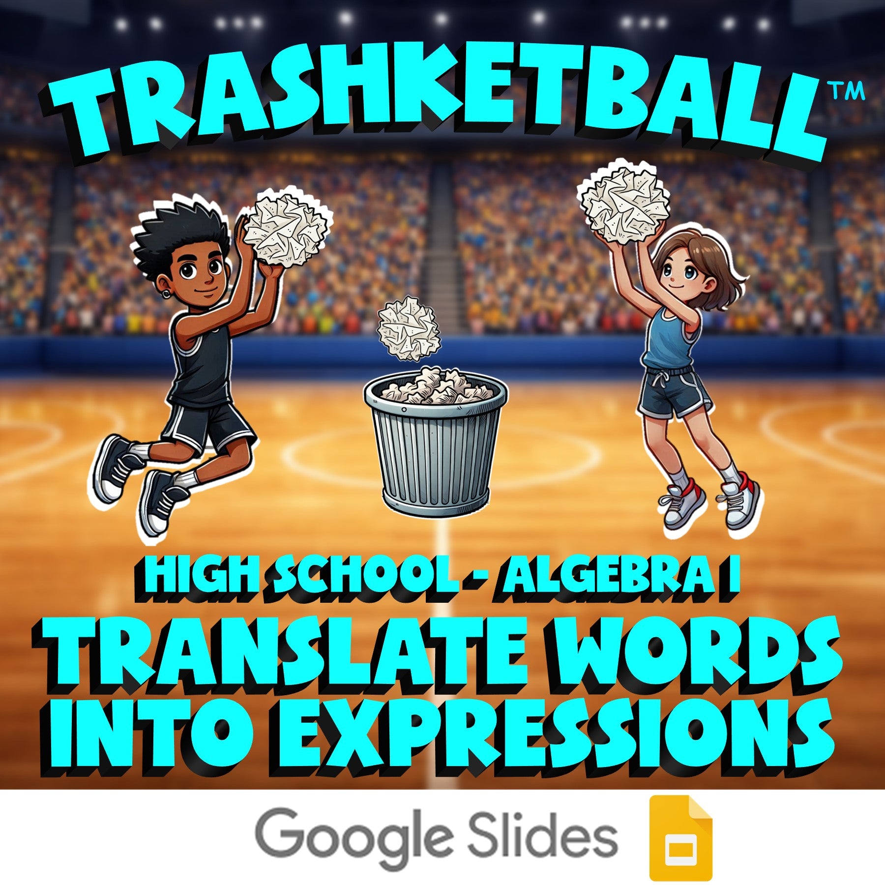 Translate Words into Expressions TRASHKETBALL Math Game - No Prep Algebra 1
