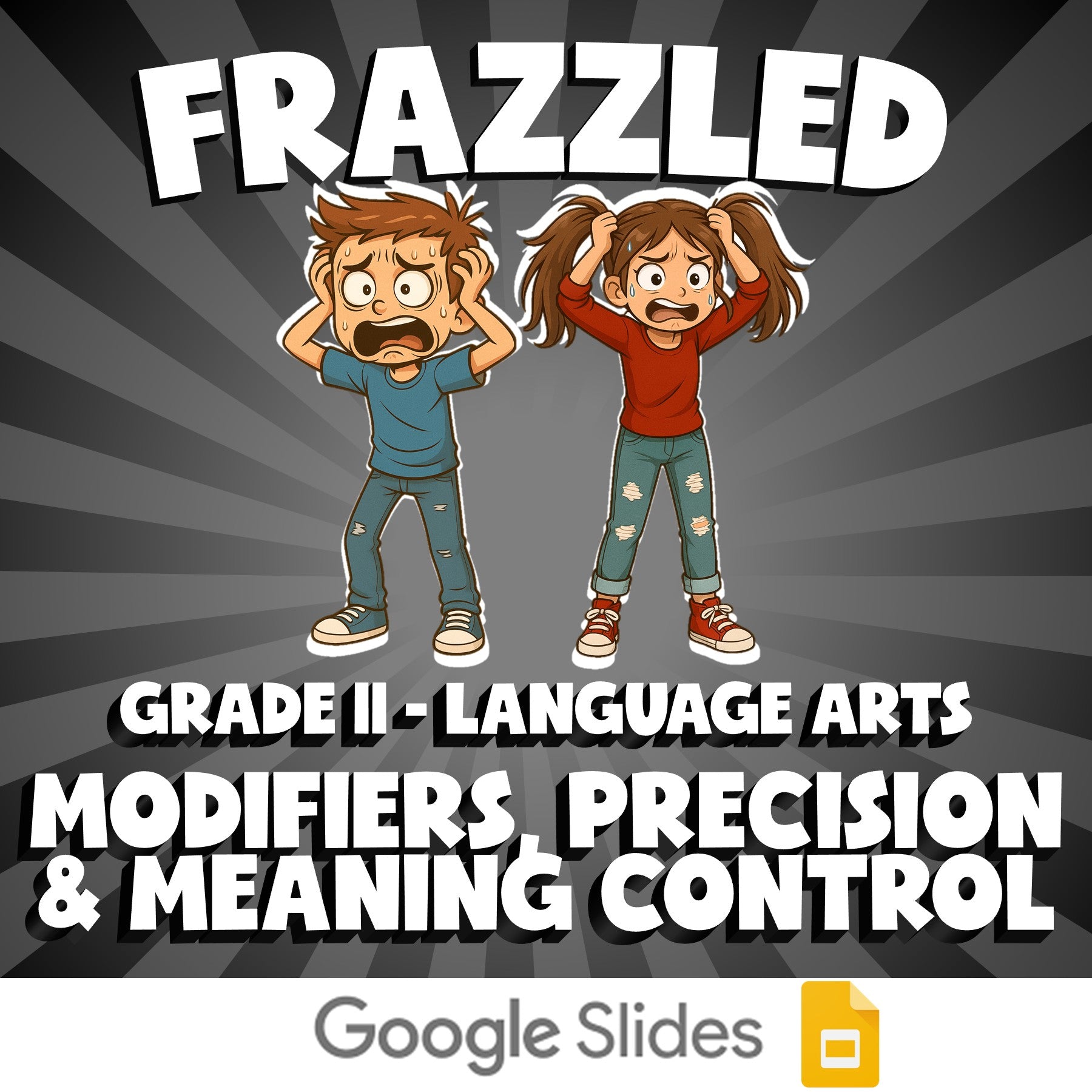 Modifiers, Precision & Meaning Control FRAZZLED ELA Game - No Prep Grade 11