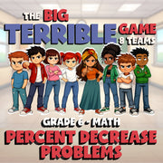 Percent Decrease Problems BIG TERRIBLE GAME - No Prep Grade 6 Math Review