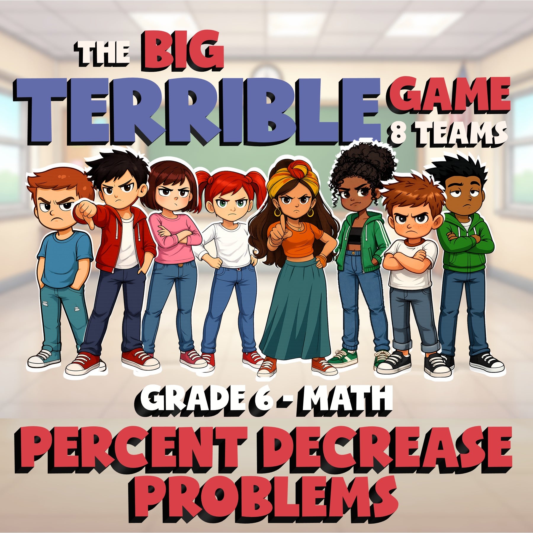 Percent Decrease Problems BIG TERRIBLE GAME - No Prep Grade 6 Math Review