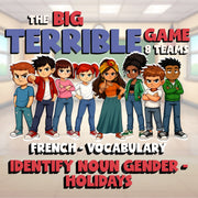 Identify Noun Gender - Holidays BIG TERRIBLE GAME - No Prep French Exercise