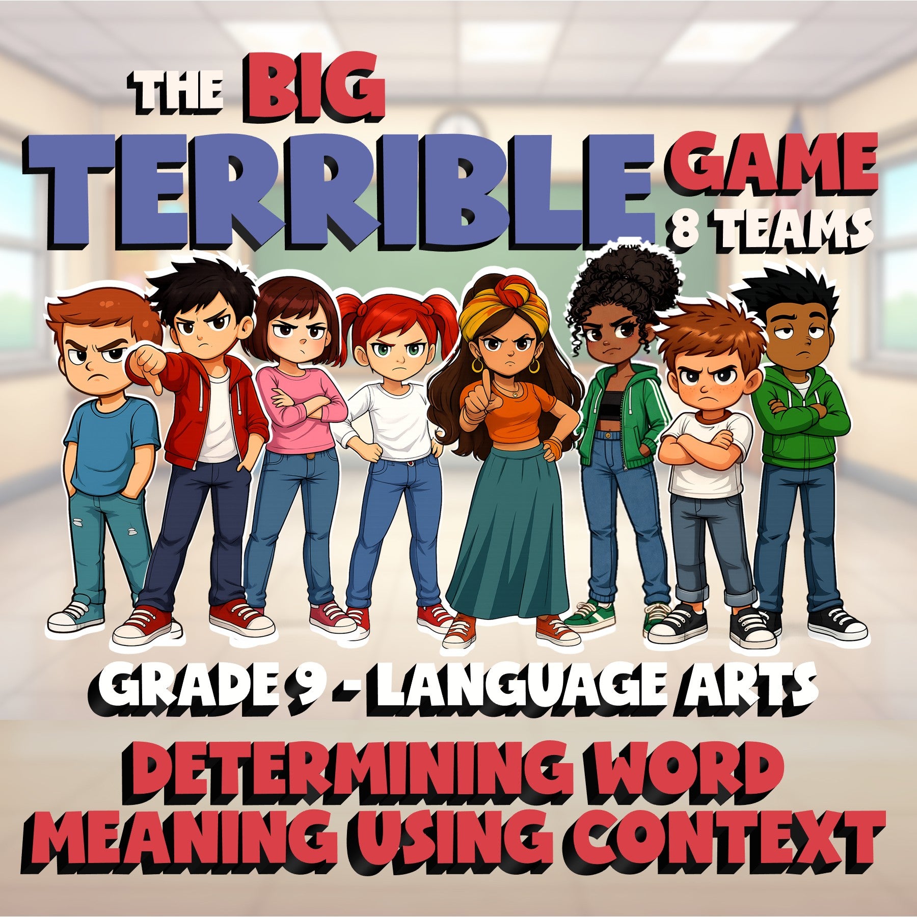 Determining Word Meaning Using Context BIG TERRIBLE GAME - Grade 9 ELA Review