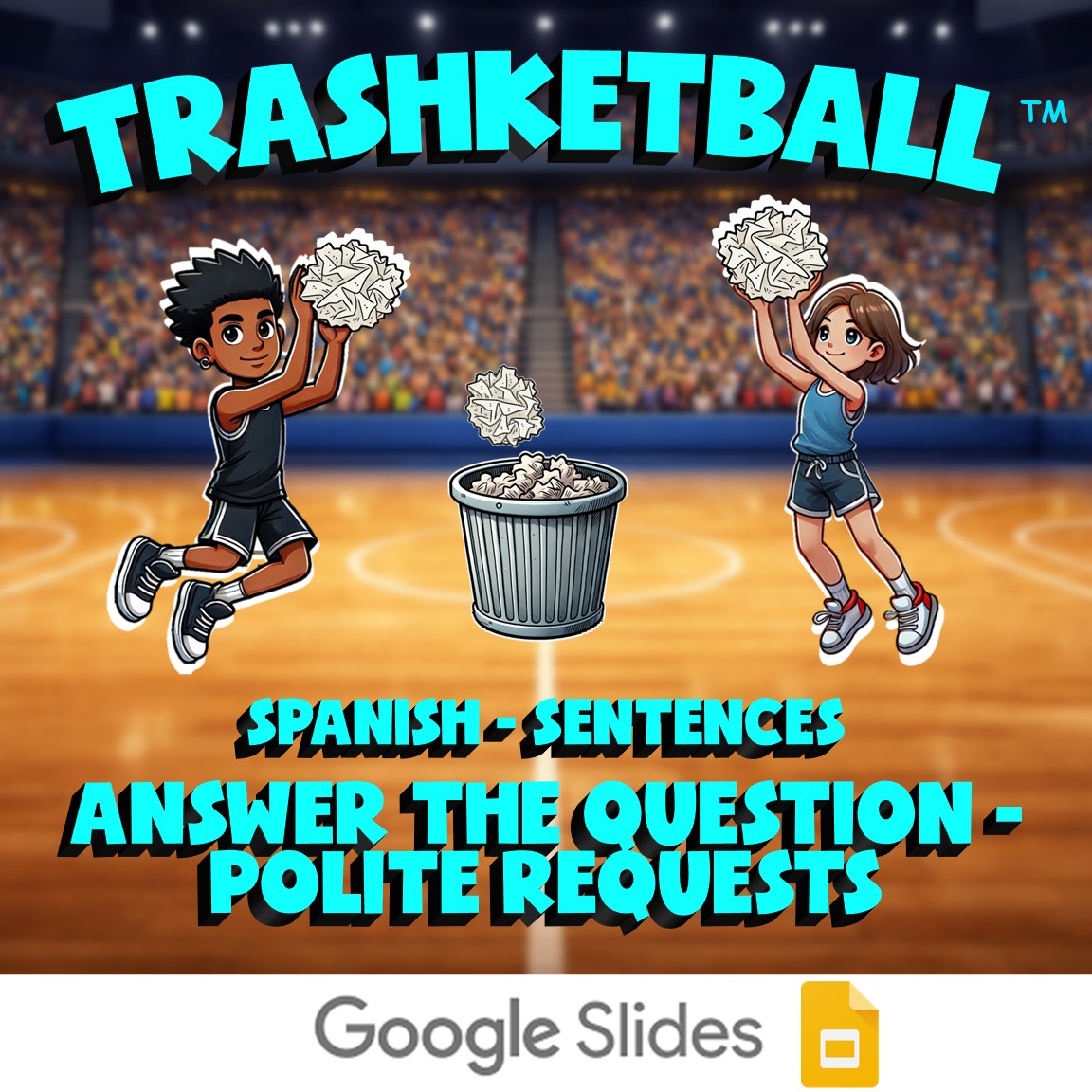 Answer the Question - Polite Requests TRASHKETBALL Spanish Game - No Prep