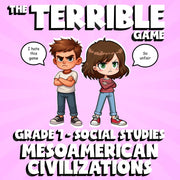 Mesoamerican Civilizations THE TERRIBLE GAME - No Prep Grade 7 Socials Review
