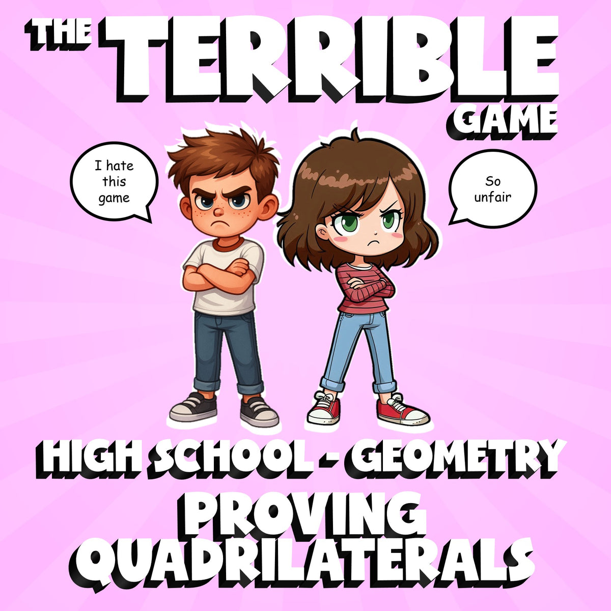 Proving Quadrilaterals THE TERRIBLE GAME - No Prep Geometry Math Review Activity