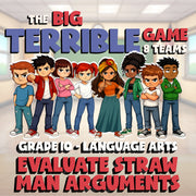Evaluate Straw Man Arguments BIG TERRIBLE GAME - No Prep Grade 10 ELA Review
