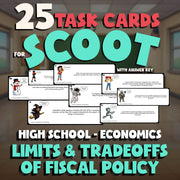 Limits & Tradeoffs of Fiscal Policy SCOOT TASK CARDS Economics Game - No Prep