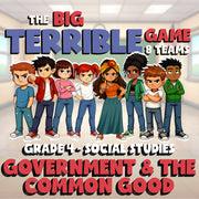 Government & the Common Good BIG TERRIBLE GAME - No Prep Grade 4 Socials Review