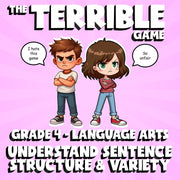 Understand Sentence Structure & Variety THE TERRIBLE GAME - Grade 4 ELA Review
