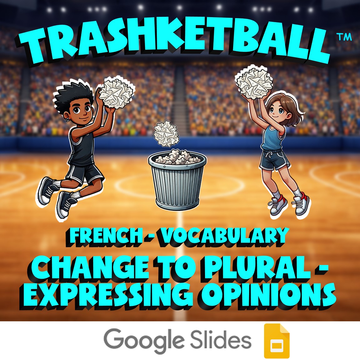 Change to Plural - Expressing Opinions TRASHKETBALL French Game - No Prep