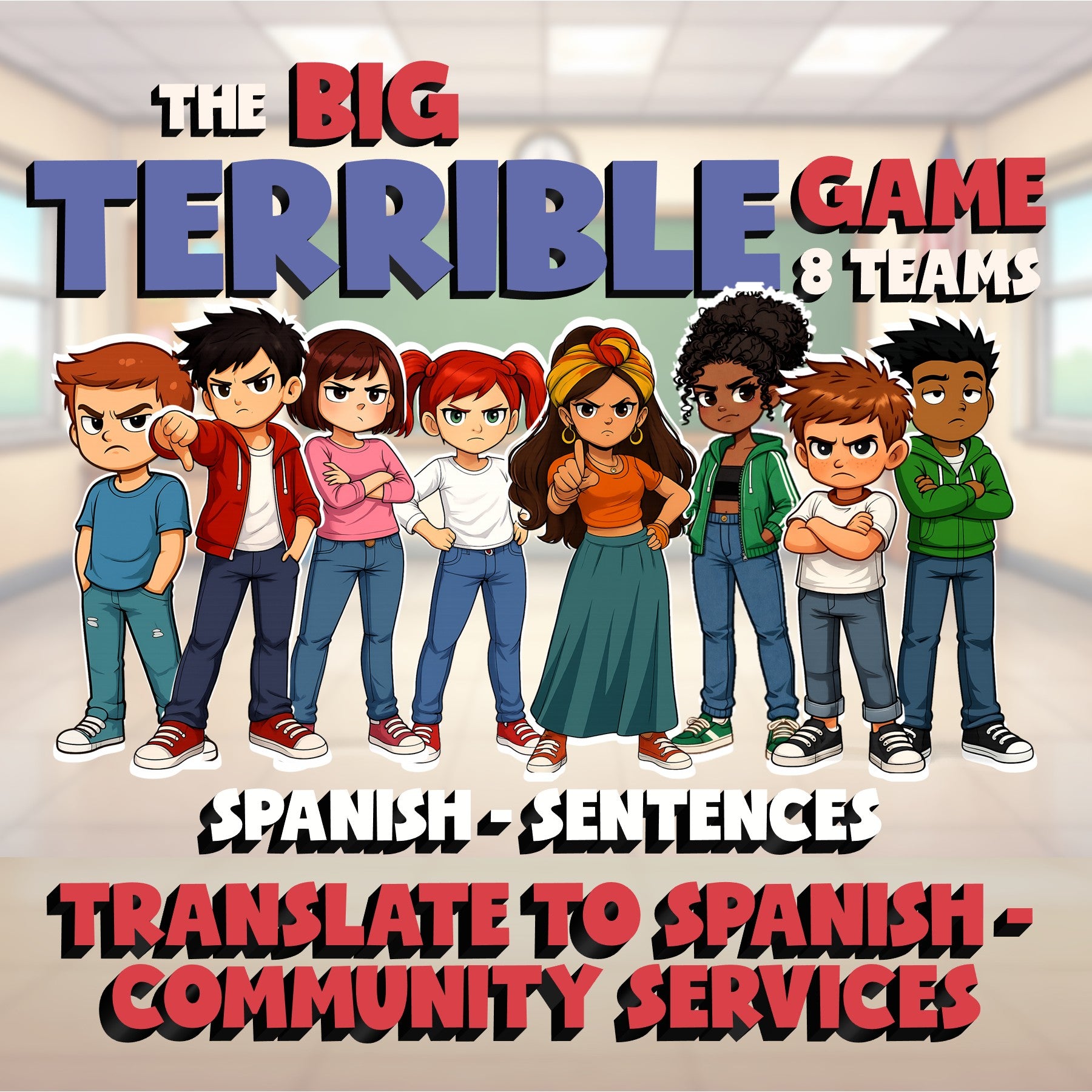 Translate to Spanish - Community Services BIG TERRIBLE GAME - Spanish Exercise