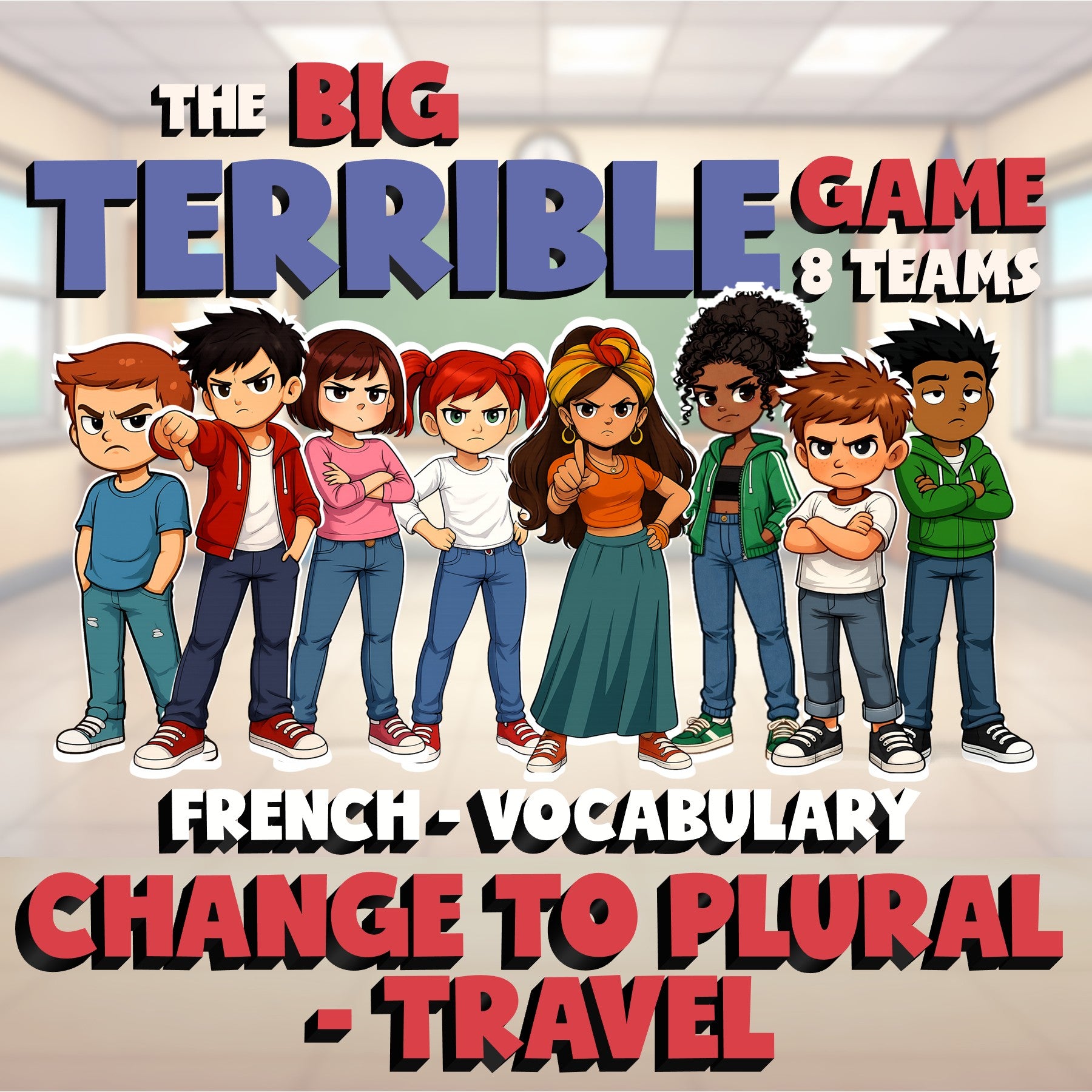 Change to Plural - Travel BIG TERRIBLE GAME - No Prep French Exercise Activity