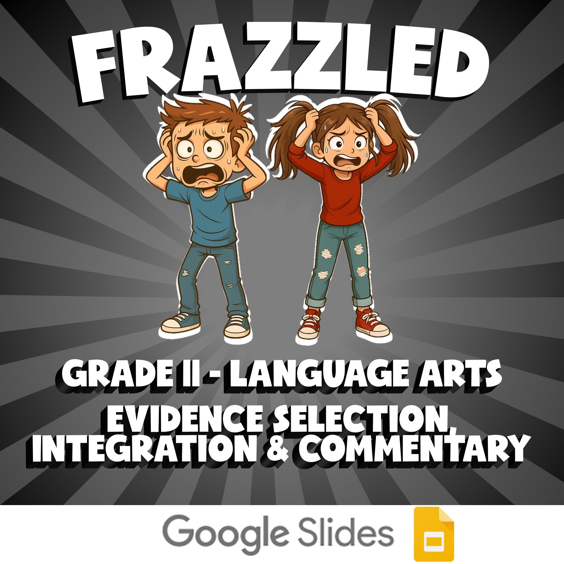 Evidence Selection, Integration & Commentary FRAZZLED ELA Game - Grade 11