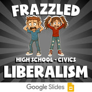 Liberalism FRAZZLED Civics Game - No Prep Review Activity