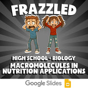 Macromolecules in Nutrition Applications FRAZZLED Science Game - No Prep Biology