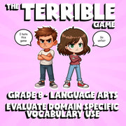 Evaluate Domain Specific Vocabulary Use THE TERRIBLE GAME - Grade 8 ELA Review